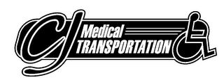 CJ MEDICAL TRANSPORTATION