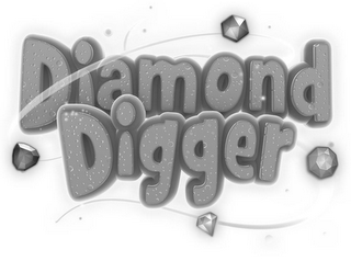 DIAMOND DIGGER