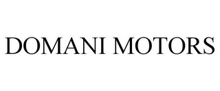 DOMANI MOTORS