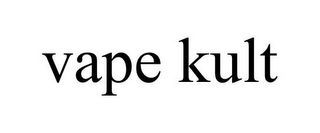 VAPE KULT