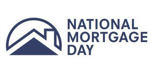 NATIONAL MORTGAGE DAY