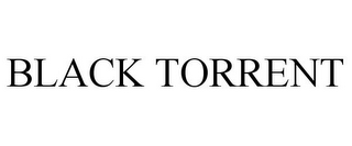 BLACK TORRENT