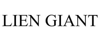 LIEN GIANT