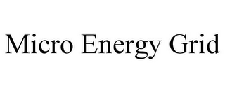 MICRO ENERGY GRID