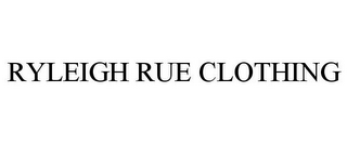 RYLEIGH RUE CLOTHING