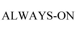 ALWAYS-ON