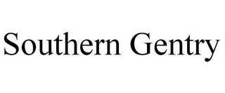 SOUTHERN GENTRY