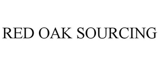 RED OAK SOURCING