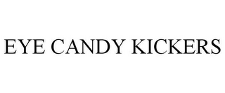 EYE CANDY KICKERS