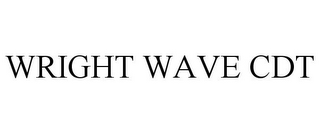 WRIGHT WAVE CDT