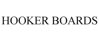 HOOKER BOARDS