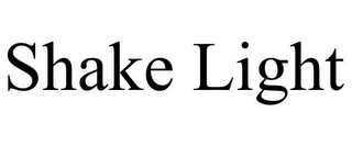 SHAKE LIGHT