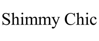 SHIMMY CHIC