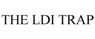 THE LDI TRAP