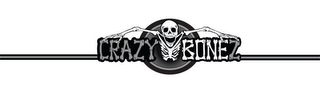 CRAZY BONEZ