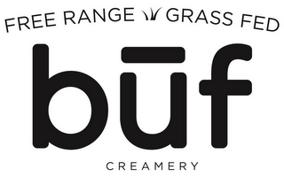 FREE RANGE GRASS FED BUF CREAMERY