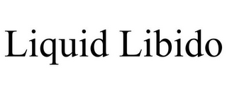 LIQUID LIBIDO