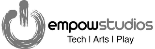 EMPOWSTUDIOS TECH | ARTS | PLAY