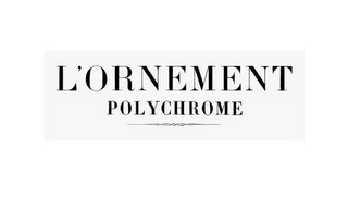 L'ORNEMENT POLYCHROME