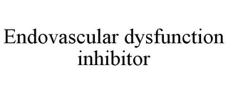 ENDOVASCULAR DYSFUNCTION INHIBITOR