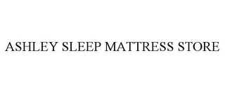 ASHLEY SLEEP MATTRESS STORE