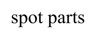 SPOT PARTS