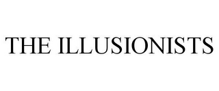 THE ILLUSIONISTS