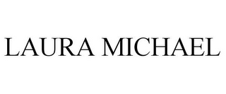 LAURA MICHAEL