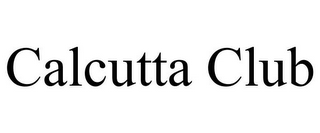 CALCUTTA CLUB