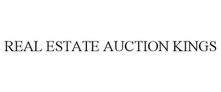 REAL ESTATE AUCTION KINGS