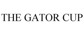 THE GATOR CUP