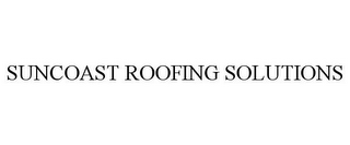 SUNCOAST ROOFING SOLUTIONS