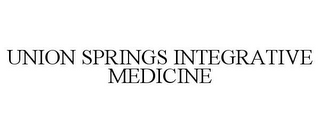 UNION SPRINGS INTEGRATIVE MEDICINE