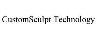 CUSTOMSCULPT TECHNOLOGY