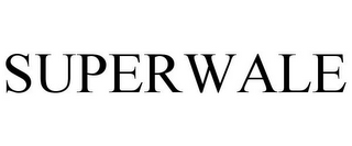 SUPERWALE