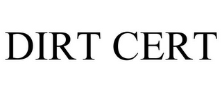 DIRT CERT