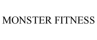MONSTER FITNESS
