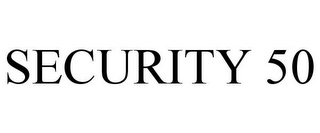 SECURITY 50