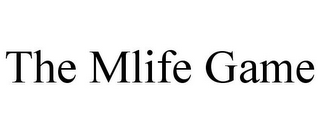 THE MLIFE GAME