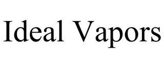 IDEAL VAPORS