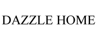 DAZZLE HOME