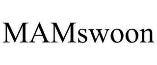 MAMSWOON