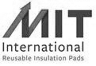 MIT INTERNATIONAL REUSABLE INSULATION PADS