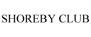 SHOREBY CLUB