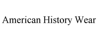 AMERICAN HISTORY WEAR