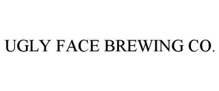 UGLY FACE BREWING CO.