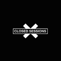 CLOSED SESSIONS X