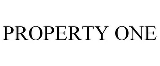 PROPERTY ONE