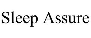 SLEEP ASSURE