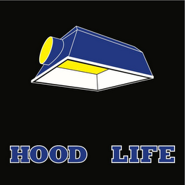 HOOD LIFE